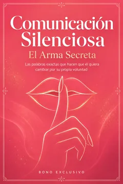 Bono 2 — Comunicación Silenciosa: El Arma Secreta