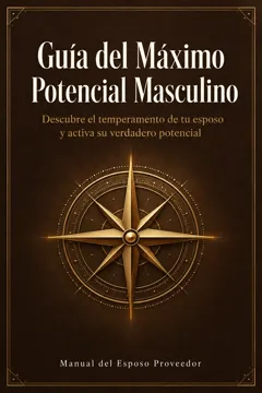 Módulo 2 — Guía del Máximo Potencial Masculino